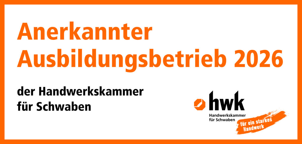 Anerkannter Ausbildungsbetrieb 2026 gemäß Handelskammer für Schwaben
